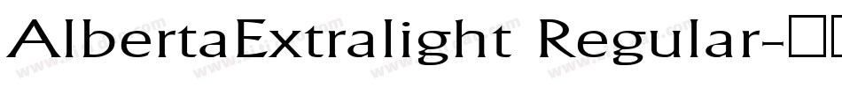 AlbertaExtralight Regular字体转换